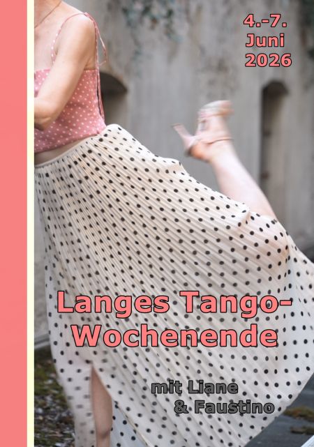 Tango-Urlaub Fronleichnam 2026 Liane & Faustino 