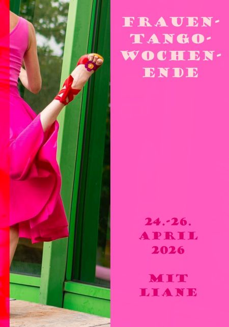 Tango-Frauen-Wochenende mit Liane in Lothringen