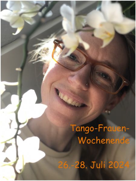 Tango-Frauen-Wochenende mit Liane in Lothringen