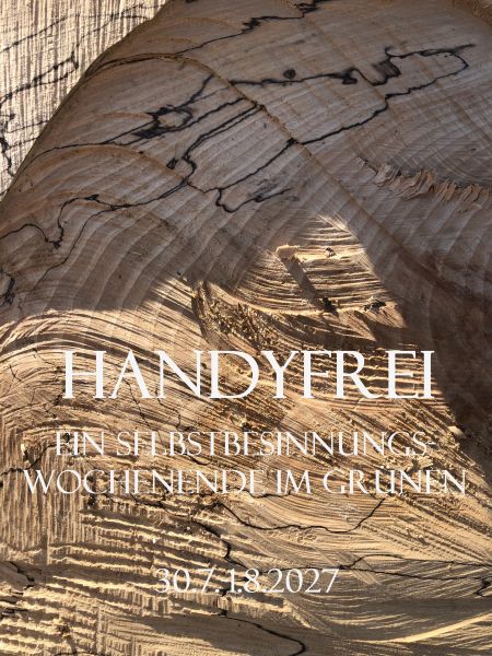 Handyfrei - ein Wochenende ohne Smartphone aber mit Begleitung