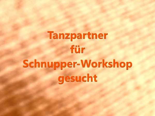 Tanzpartner für Schnupper-WS Tango gesucht