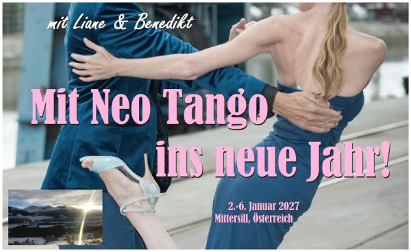 Neo Tango zu Neujahr - mit Liane & Benedikt Neo Tango zu Neujahr - mit Liane & Benedikt